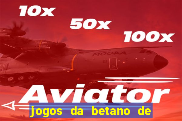 jogos da betano de 10 centavos